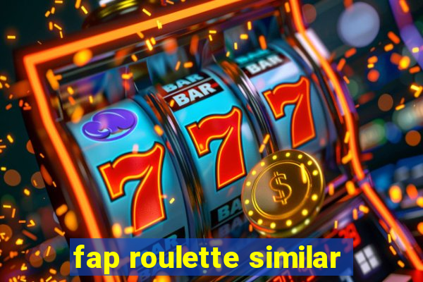 fap roulette similar